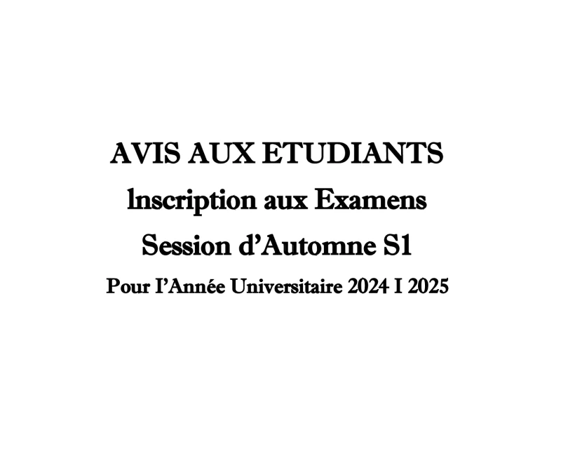 Inscriptions aux examens session d’automne S1